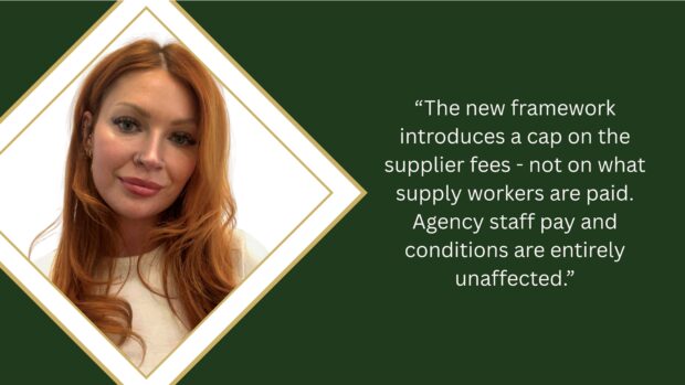 Image of Beth Lord. Text includes a quote from Beth which reads: “The new framework introduces a cap on the supplier fees - not on what supply workers are paid. Agency staff pay and conditions are entirely unaffected.”